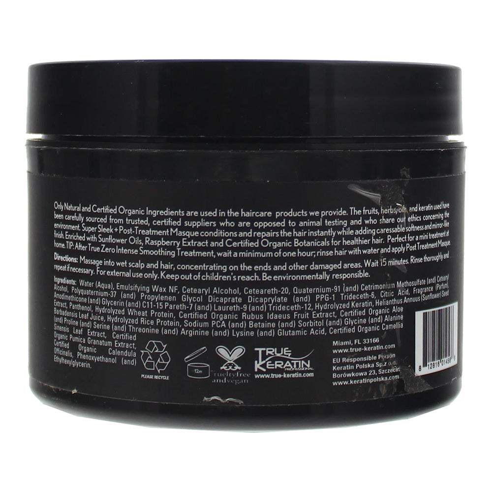 True Keratin Super Sleek + Post Treatment Masque 237ml - Ingredients