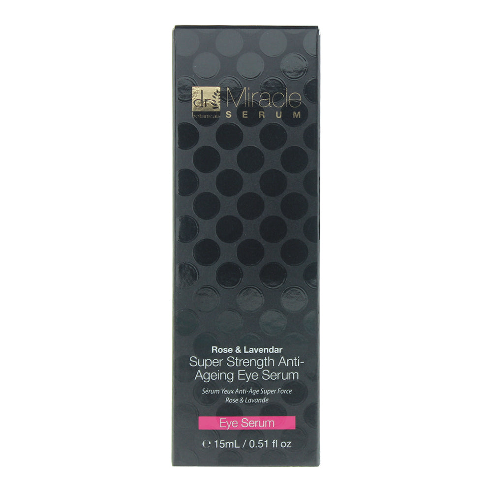 Dr Botanicals Miracle Rose & Lavender Super Strength Anti-Ageing Eye Serum 15ml - Box