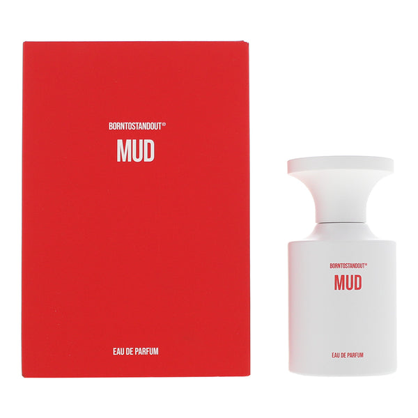 Borntostandout Mud Eau de Parfum 50ml