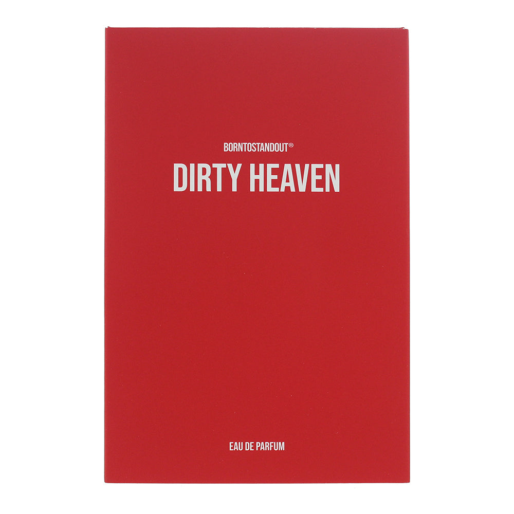 Borntostandout Dirty Heaven Eau de Parfum 100ml - Box